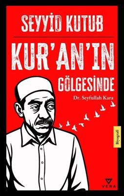 Seyyid Kutub - Kur'an'ın Gölgesinde | Vera Kitap Yayınları (İnce Kapak)