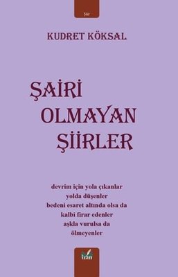 Şairi Olmayan Şiirler | İzan Yayıncılık (İnce Kapak)