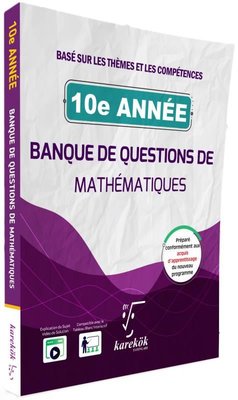 10E Annee Banque De Questions De Mathematıques | Karekök Eğitim Yayın (İnce Kapak)