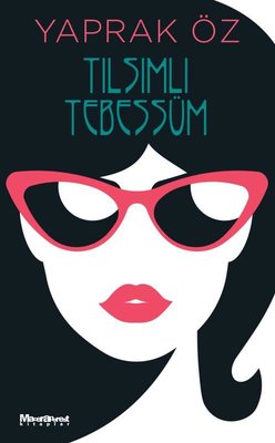 Tılsımlı Tebessüm | Maceraperest Kitaplar (Cep Boy)