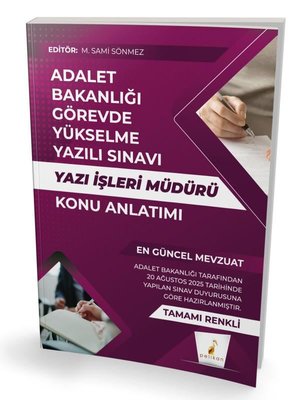 GYS Adalet Bakanlığı Görevde Yükselme Yazılı Sınavı Yazı İşleri Müdürü Konu Anlatımı | Pelikan Yayınları (İnce Kapak)