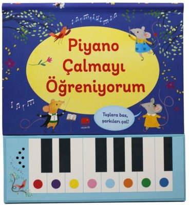 Piyano Çalmayı Öğreniyorum | Uçan Fil (Ciltli)