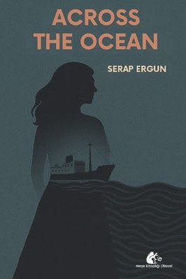 Across The Ocean | Meşe Kitaplığı (İnce Kapak)