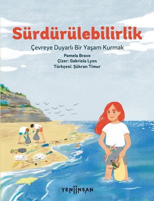 Sürdürülebilirlik-Çevreye Duyarlı Bir Yaşam Kurmak | Yeni İnsan Yayınevi (İnce Kapak)