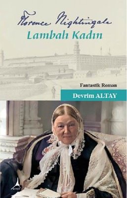 Florence Nightingale Lambalı Kadın | Alter Yayınları (İnce Kapak)