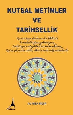 Kutsal Metinler ve Tarihsellik | Alter Yayınları (İnce Kapak)