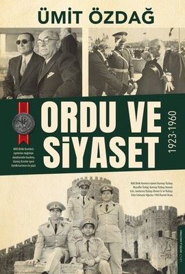Ordu ve Siyaset: 1923 - 1960 | Destek Yayınları