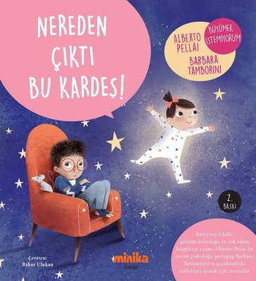 Nereden Çıktı Bu Kardeş! | Minika Kitap (İnce Kapak)