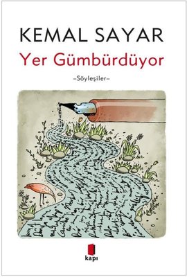 Yer Gümbürdüyor - Söyleşiler | Kapı Yayınları (İnce Kapak)