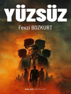 Yüzsüz | Kalan Yayınları (İnce Kapak)