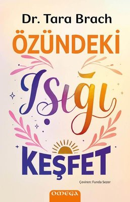 Özündeki Işığı Keşfet | Omega (İnce Kapak)