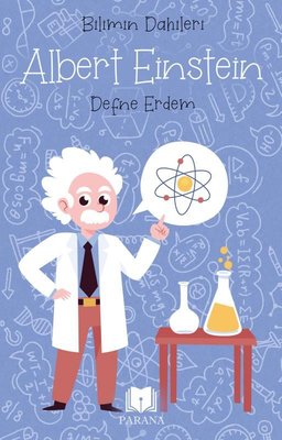 Albert Einstein - Bilimin Dahileri | Parana (İnce Kapak)