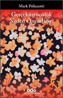 Gerçeküstücülük Neden Önemlidir? | Yapı Kredi Yayınları (İnce Kapak)