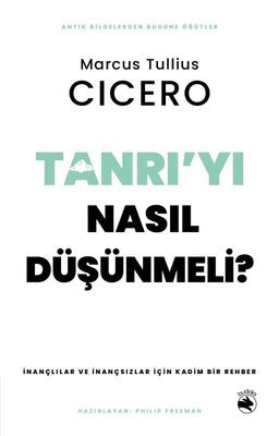 Tanrı'yı Nasıl Düşünmeli? İnançlılar ve İnançsızlar İçin Kadim Bir Rehber | Budala Kitap (İnce Kapak)