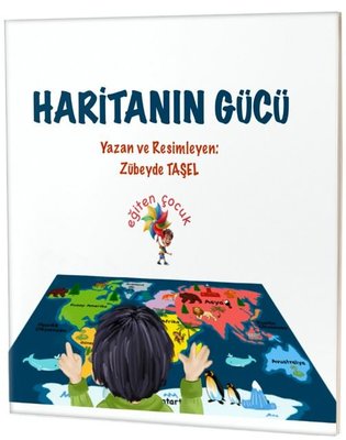 Haritanın Gücü | Eğiten Çocuk (İnce Kapak)