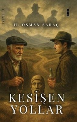 Kesişen Yollar | KMD Yayınları (İnce Kapak)