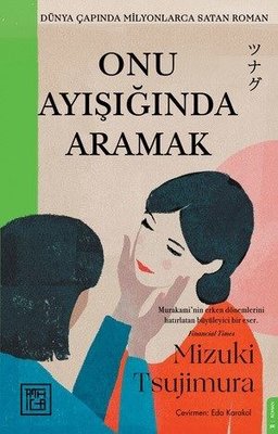 Onu Ayışığında Aramak | Athica Yayınları (İnce Kapak)