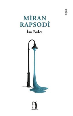 Miran Rapsodi | Metinlerarası Kitap (İnce Kapak)