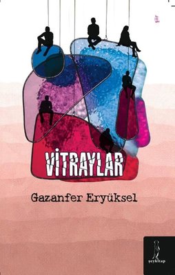 Vitraylar | ŞEY Kitap (İnce Kapak)