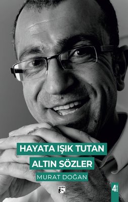 Hayata Işık Tutan Altın Sözler | Alaska Yayınları (İnce Kapak)