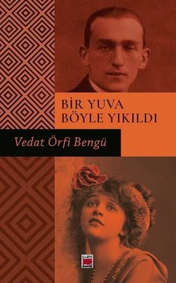 Bir Yuva Böyle Yıkıldı | Elips Kitapları (İnce Kapak)