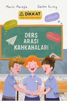 Ders Arası Kahkahaları | İlksatır Yayınevi (İnce Kapak)