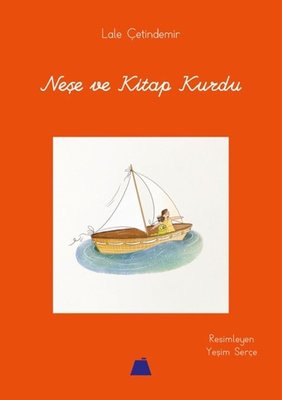 Neşe ve Kitap Kurdu | Kumdan Kale (İnce Kapak)