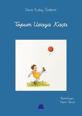 Topum Uzaya Kaçtı | Kumdan Kale (İnce Kapak)