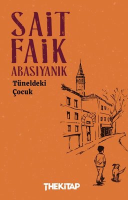 Tüneldeki Çocuk | The Kitap (İnce Kapak)