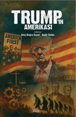 Trump'ın Amerikası | Seta Yayınları (İnce Kapak)