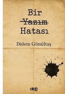 Bir Yazım Hatası | Otağ Yayınları (İnce Kapak)