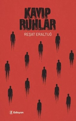 Kayıp Ruhlar | Edisyon Kitap (İnce Kapak)