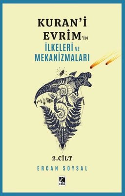 Kuran'i Evrim'in İlkeleri ve Mekanizmaları 2. Cilt | Çıra Yayınları (İnce Kapak)