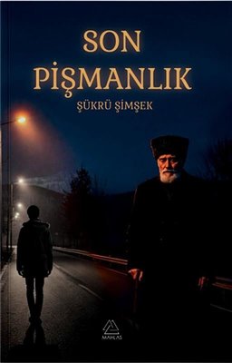 Son Pişmanlık | Mahlas Yayınları (İnce Kapak)