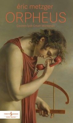 Orpheus | İş Bankası Kültür Yayınları (İnce Kapak)