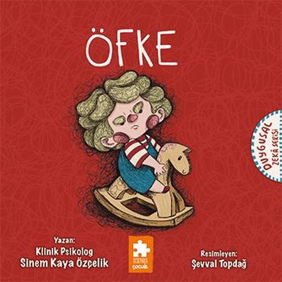 Öfke - Duygusal Zeka Serisi | Eksik Parça Yayınları (İnce Kapak)