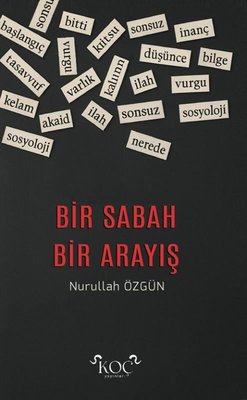 Bir Sabah Bir Arayış | Koç Yayınları (Ciltli)