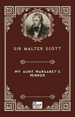 My Aunt Margaret's Mirror | Paper Books (İnce Kapak)