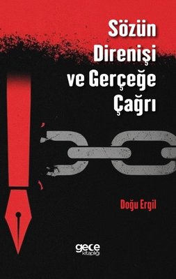 Sözün Direnişi ve Gerçeğe Çağrı | Gece Kitaplığı (İnce Kapak)