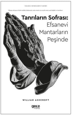 Tanrıların Sofrası: Efsanevi Mantarların Peşinde - Yasaklı Bitkilerin Tarihi | Gece Kitaplığı (İnce Kapak)