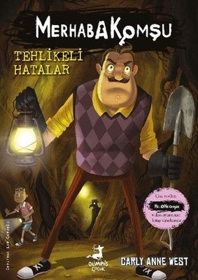 Tehlikeli Hatalar - Merhaba Komşu 5 | Olimpos Çocuk (İnce Kapak)