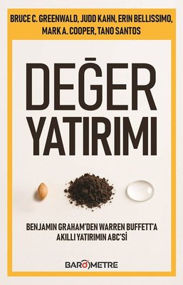 Değer Yatırımı: Benjamin Graham'den Warren Buffett'a Akıllı Yatırımın ABC'si | Barometre Yayınları (İnce Kapak)