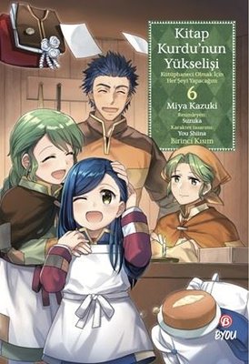 Kitap Kurdu'nun Yükselişi 6 | Beta Byou (İnce Kapak)