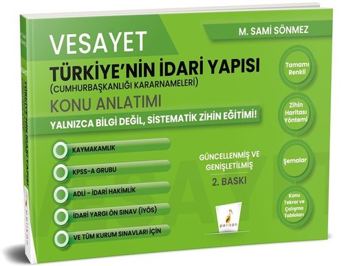 Vesayet Türkiye'nin İdari Yapısı (Cumhurbaşkanlığı Kararnameleri) Konu Anlatımı | Pelikan Yayınları (İnce Kapak)