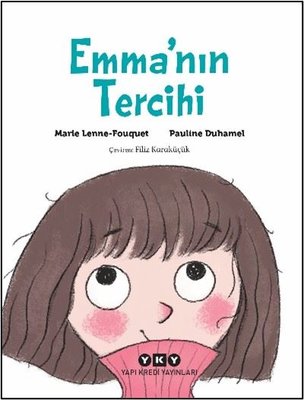 Emma'nın Tercihi | Yapı Kredi Yayınları (İnce Kapak)