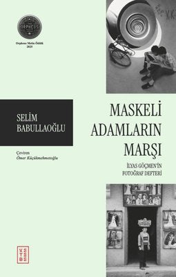 Maskeli Adamların Marşı | Ketebe (İnce Kapak)