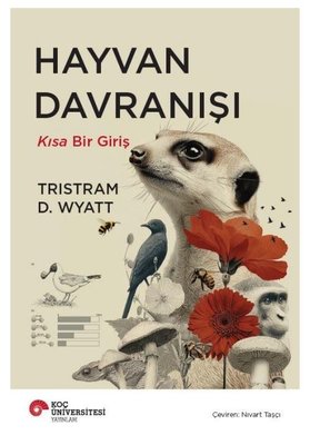 Hayvan Davranışı - Kısa Bir Giriş | Koç Üniversitesi Yayınları (İnce Kapak)