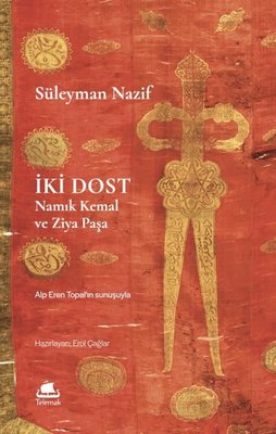 İki Dost: Namık Kemal ve Ziya Paşa | Telemak (İnce Kapak)