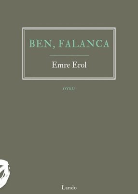 Ben, Falanca | Lando Yayınları (İnce Kapak)