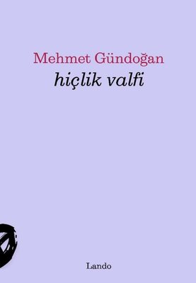 Hiçlik Valfi | Lando Yayınları (İnce Kapak)